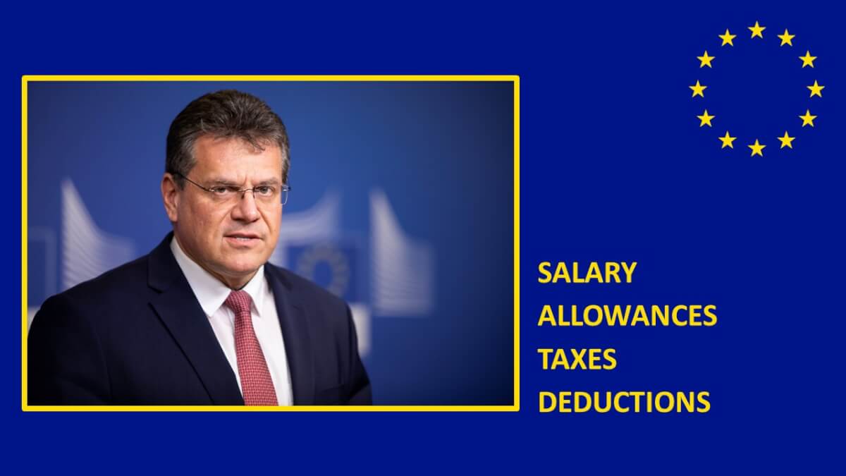 What is the salary of Maros Sefcovic, European Commission Executive Vice President?