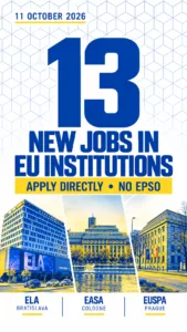 13 new eu jobs with no EPSO procedures - 11 October 2026